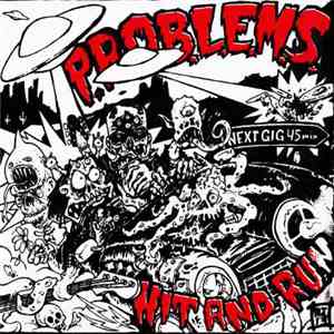 P.R.O.B.L.E.M.S.  - Hit And Run