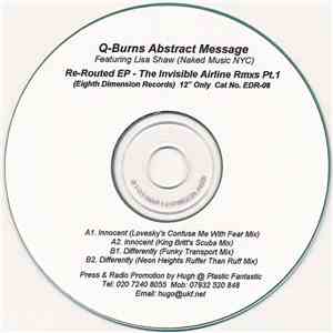 Q-Burns Abstract Message - Re-Routed (The Remixes Part One)