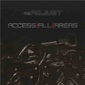 ReAdjust - Access All Areas