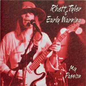 Rhett Tyler & Early Warning - My Passion