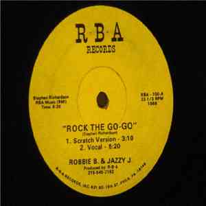 Robbie B. & Jazzy J. - Rock The Go-Go
