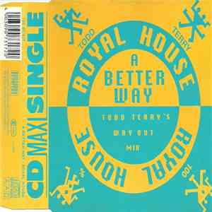 Royal House - A Better Way