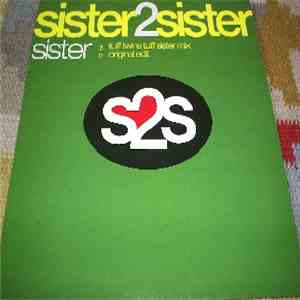 Sister2Sister - Sister