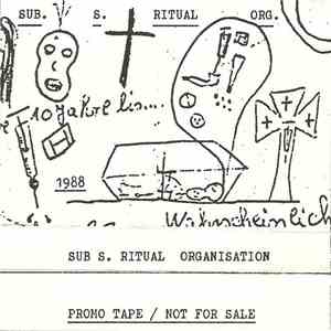 Sub S.Ritual - 10 Jahre Bis...Wahrscheinlich