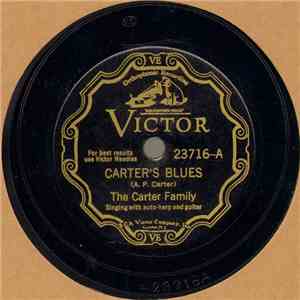 The Carter Family - Carter's Blues / Lonesome Pine Special