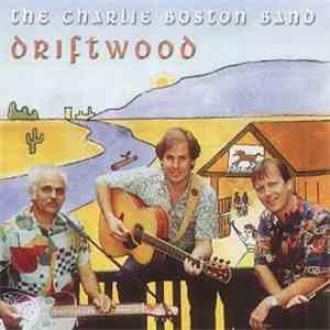 The Charlie Boston Band - Driftwood