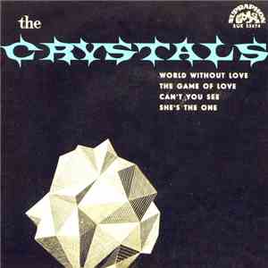 The Crystals - World Without Love