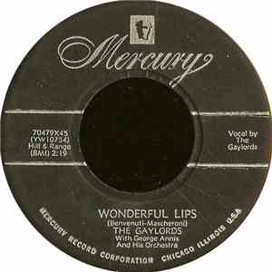 The Gaylords - Wonderful Lips / Pupalina