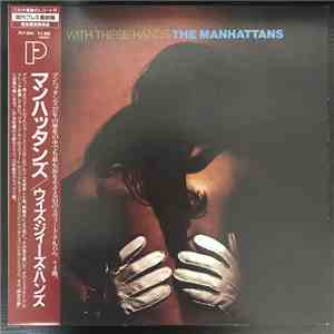 The Manhattans - With These Hands