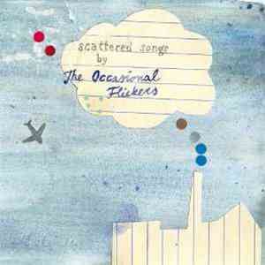 The Occasional Flickers - Scattered Songs