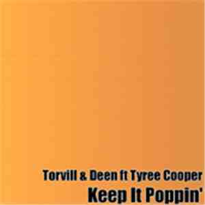 Torvill & Deen Ft. Tyree Cooper - Keep It Poppin'