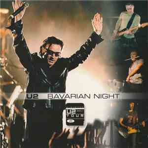 U2 - Bavarian Night