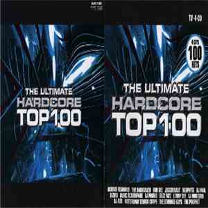 Various - The Ultimate Hardcore Top 100