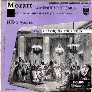 W. A. Mozart, Bruno Walter, Orchestre Philharmonique de New York - 4 Menuets Célèbres