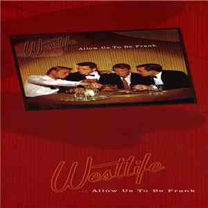 Westlife - Allow Us To Be Frank (UK Version) (Album Advance)