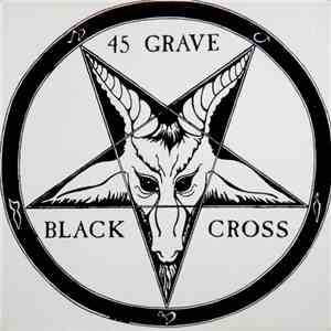 45 Grave - Black Cross