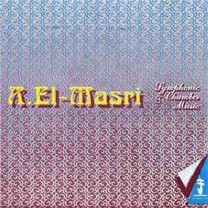 A. El-Masri - Symphonic And Chamber Music