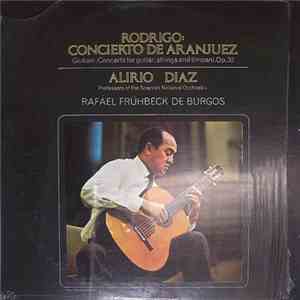 Alirio Díaz - Concerto Di Aranjuez - Concerto Per Chitarra Op. 30