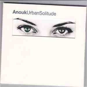 Anouk - Urban Solitude