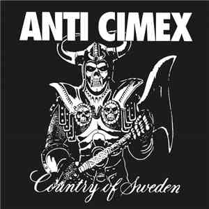 Anti Cimex - Country Of Sweden