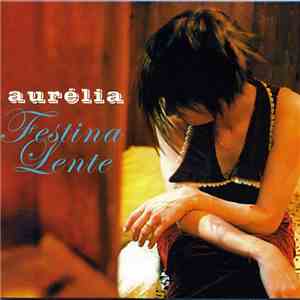 Aurélia  - Festina Lente