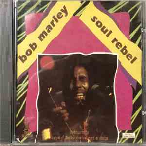 Bob Marley - Soul Rebel