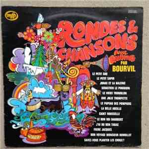 Bourvil - Rondes & Chansons Pour Enfants