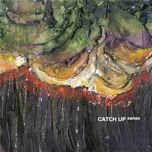 Catch Up - Sanso