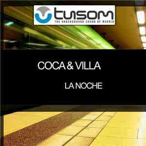 Coca & Villa - La Noche