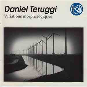 Daniel Teruggi - Variations Morphologiques