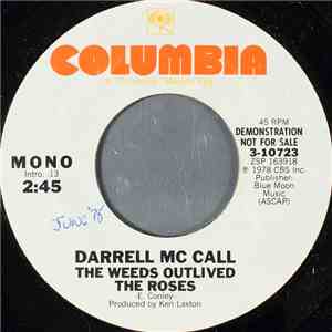 Darrell Mc Call - The Weeds Outlived The Roses