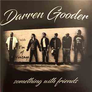 Darren Gooder - Something With Friends
