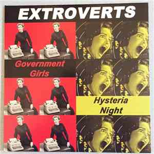 Extroverts - Government Girls / Hysteria Night