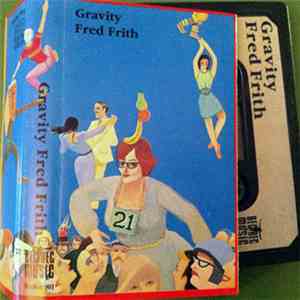 Fred Frith - Gravity
