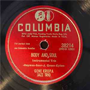 Gene Krupa Jazz Trio - Body And Soul / Stompin' At The Savoy