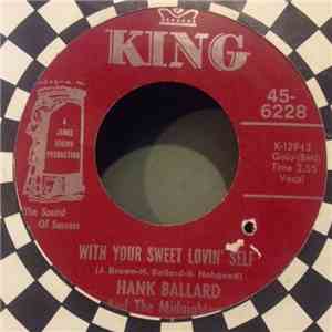 Hank Ballard & The Midnighters - With Your Sweet Lovin' Self / Are You Lone ...