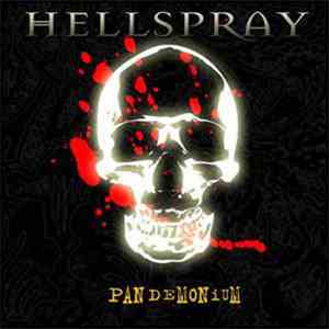 Hellspray - Pandemonium
