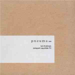 Ian Andrews  - Delayed Inaudible P2