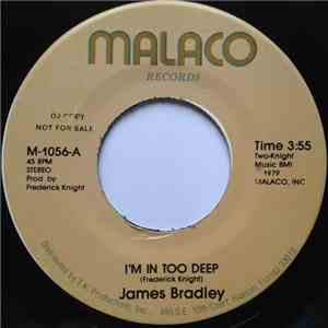 James Bradley  - I'm In Too Deep
