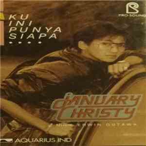 January Christy - Aku Ini Punya Siapa