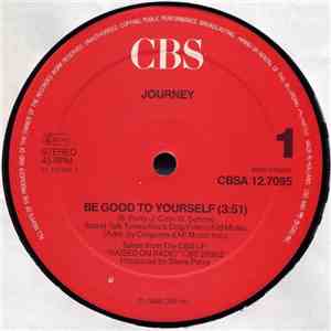 Journey - Be Good To Yourself / Only The Young