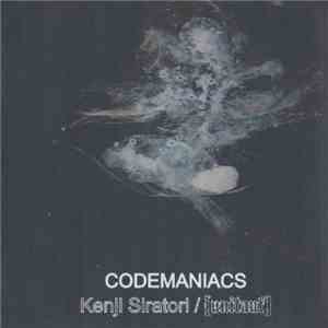 Kenji Siratori / [unitauf] - Codemaniacs