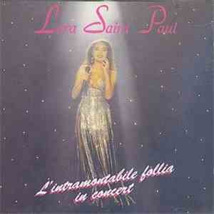 Lara Saint Paul - L'intramontabile Follia In Concert