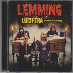 Lemming - Lucifera The Devil Sent Us:Lemming!