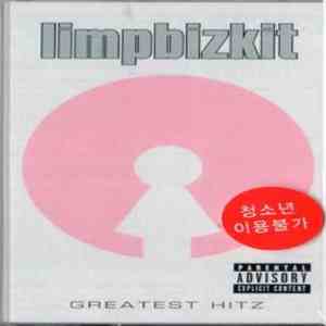 Limpbizkit - Greatest Hitz