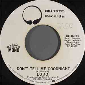 Lobo - Don't Tell Me Goodnight