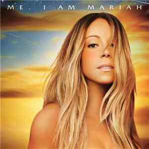 Mariah Carey - Me. I Am Mariah ...The Elusive Chanteuse