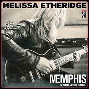 Melissa Etheridge - Memphis Rock And Soul