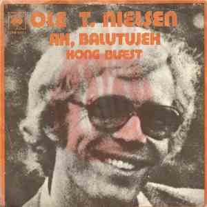 Ole T. Nielsen - Åh, balutujeh