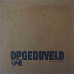 Opgeduveld - Opgeduveld